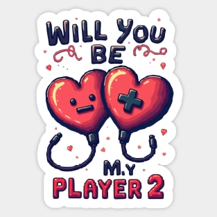 Will You Be My Player 2 Sticker